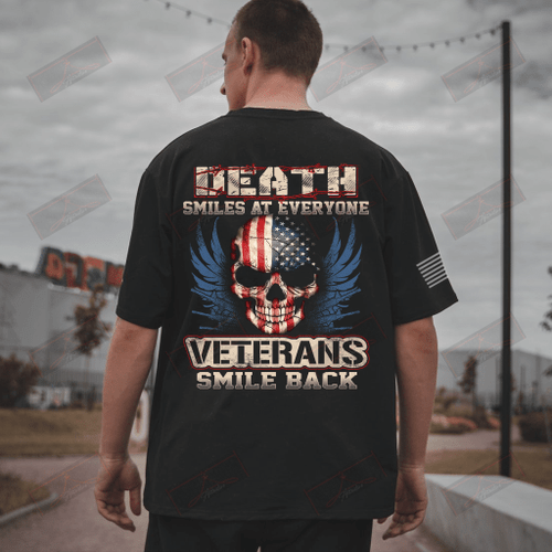 Death Smiles At Everyone Veterans Smile Back Full T-shirt Back