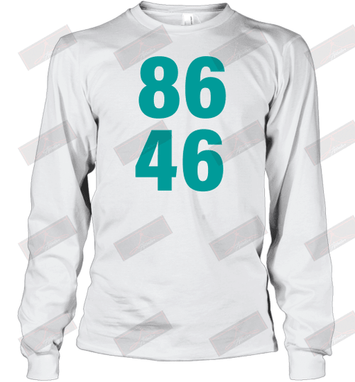 86 46 Long Sleeve T-Shirt