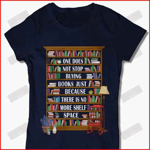 There Is No More Shelf Space T-shirt