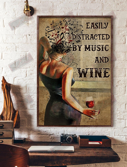 Easily Distracted By Music And Wine Vertical Poster