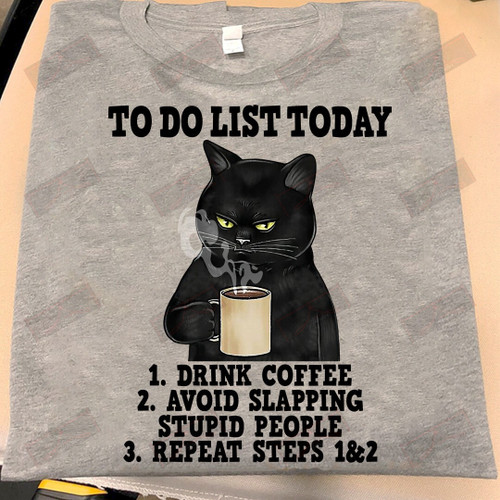 ETT1613 To Do List Today Drink Coffee Avoid Slapping Stupid People Repeat Steps