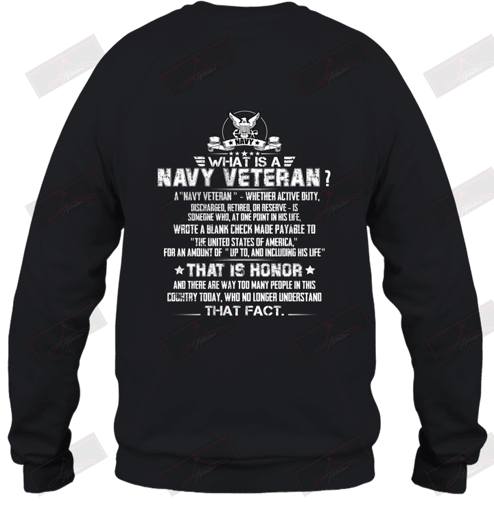 What Is A Navy Veteran? Sweatshirt