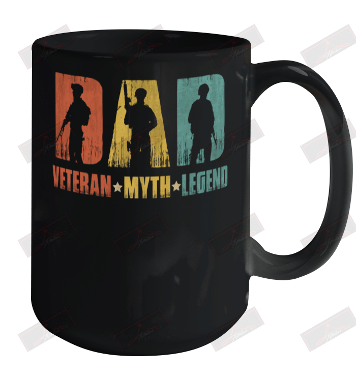Dad Veteran Myth Legend Ceramic Mug 15oz