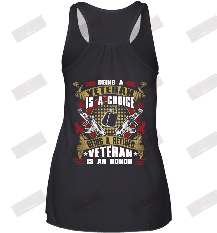 Being A Veteran Is A Choice Being A Retired Veteran Is An Honor Racerback Tank