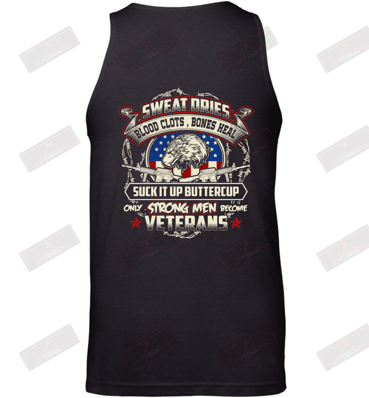 Only Strong Men Become Veterans Tank Top