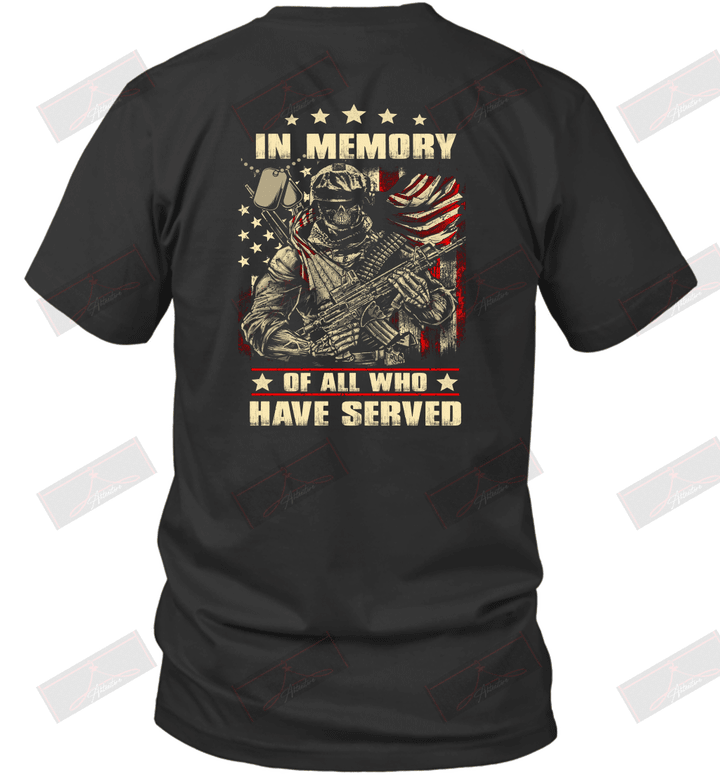 In memory of all who have served T-Shirt