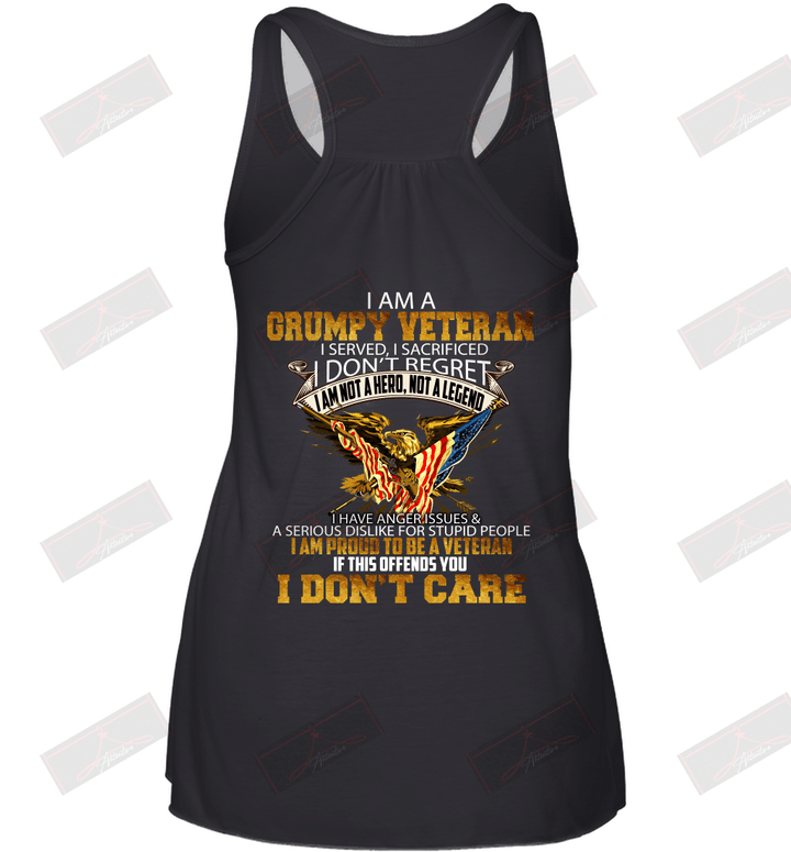 I Am A Grumpy Veteran I Served I Sacrificed I Don't Regret If This Offends You I Don't Care Racerback Tank