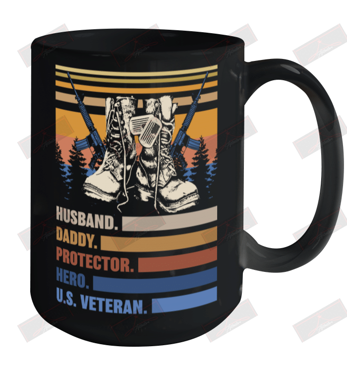 Husband Daddy Protector Hero U.s Veteran Ceramic Mug 15oz