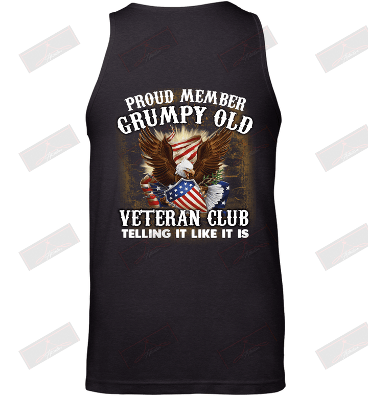 Proud Member Grumpy Old Veteran Club Telling It Like It Is Tank Top