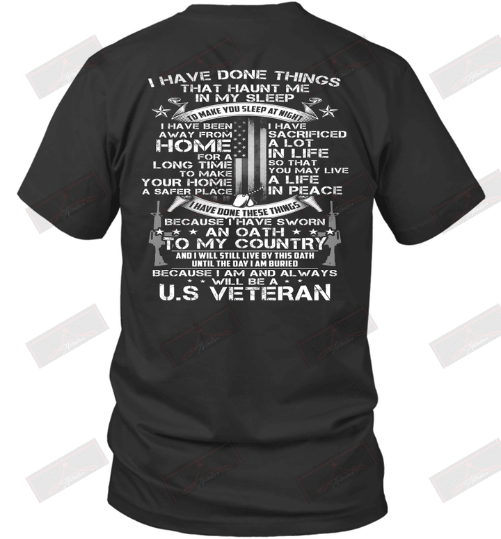 Because I Am And Always Will Be A U.S Veteran T-Shirt