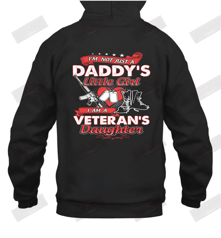 I'm Not Just A Daddy's Little Girl I Am A Veteran's Daughter Hoodie