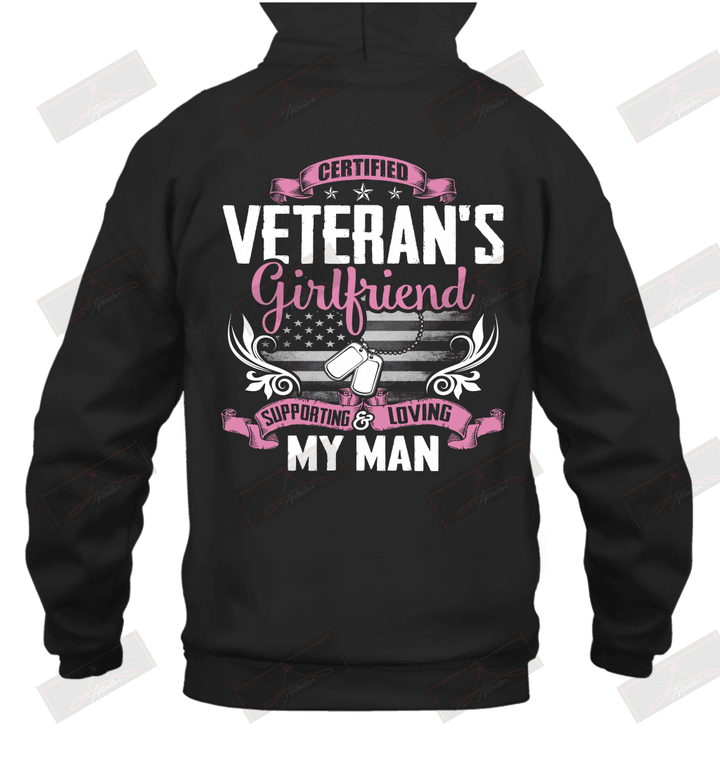 Certified  Veteran_s Girlfriend  Supporting and Loving My Man Hoodie