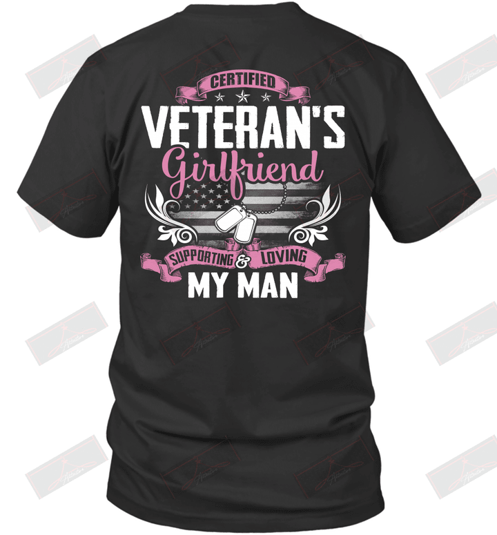 Certified  Veteran_s Girlfriend  Supporting and Loving My Man T-Shirt
