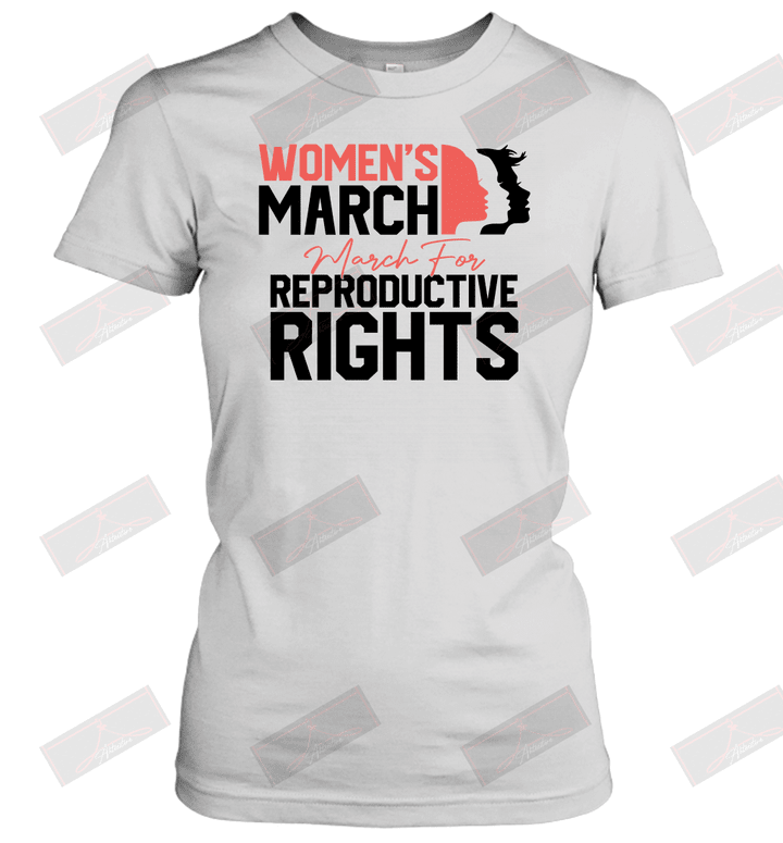 Women's March March For Reproductive Rights Women's T-Shirt