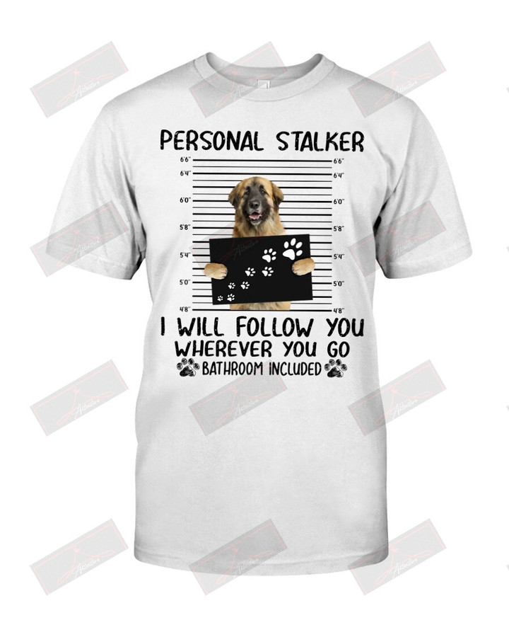 Leonberger Personal Stalker T-shirt