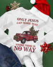 ETT2100 Only Jesus Can Make Way Where There Is No Way