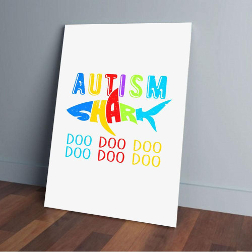 Autism Shark Doo Doo Wall Art Decor Autism Matte Canvas