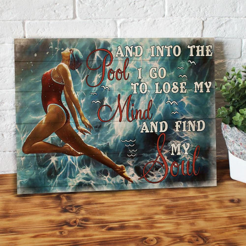 And Into The Pool I Go To Lose My Mind Swimming Girl Matte Canvas