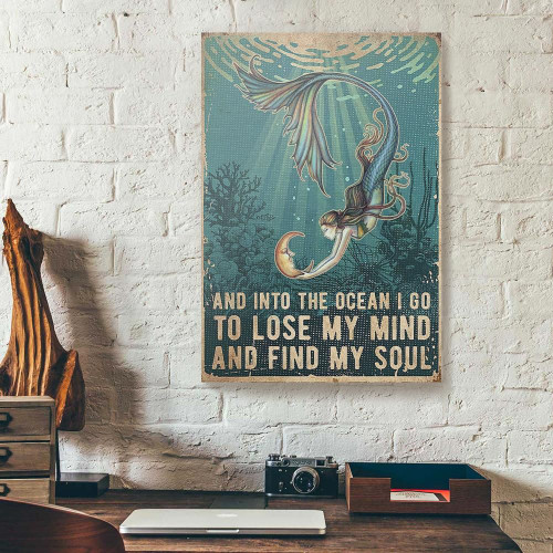 And Into The Ocean I Go To Lose My Mind Mermaid Matte Canvas
