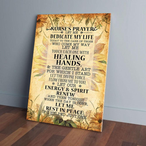 A Nurse's Prayer Let Me Touch Each With Healing Hand Sunflower Matte Canvas