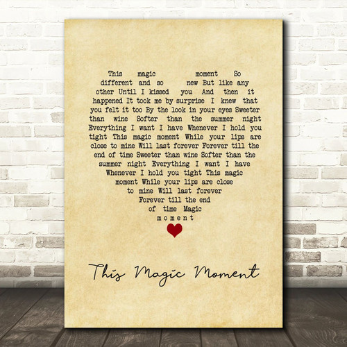 The Drifters This Magic Moment Vintage Heart Song Lyric Quote Music Poster Poster Print - Canvas Print Wall Art Decor