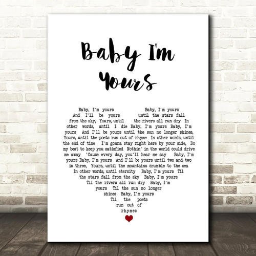 Arctic Monkeys Baby I'm Yours White Heart Song Lyric Quote Print - Canvas Print Wall Art Decor