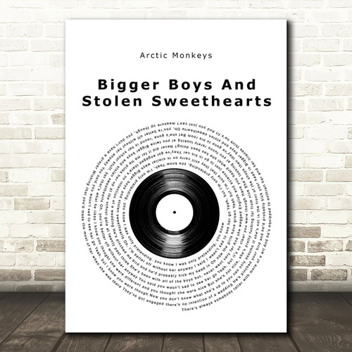 Arctic Monkeys Bigger Boys And Stolen Sweethearts Vinyl Record Song Lyric Art Print - Canvas Print Wall Art Decor