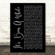 Staind It's Been A While Black Script Song Lyric Quote Print
