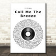 JJ Cale Call Me The Breeze Vinyl Record Song Lyric Music Print