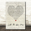 Ray LaMontagne Let It Be Me Script Heart Song Lyric Print