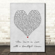 Dr. Hook & the Medicine Show When You're in Love with a Beautiful Woman Grey Heart Song Lyric Art Print
