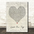 Beyonce Love On Top Script Heart Song Lyric Quote Music Poster Print