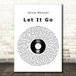 Idina Menzel Let It Go Vinyl Record Song Lyric Art Print