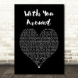Yellowcard With You Around Black Heart Song Lyric Art Print