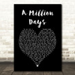 Paul Kalkbrenner A Million Days Black Heart Song Lyric Art Print