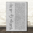 Josh Turner Would You Go with Me Grey Rustic Script Song Lyric Art Print