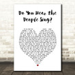 Les Miserables Do You Hear the People Sing White Heart Song Lyric Art Print