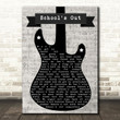 Alice Cooper School's Out Electric Guitar Music Script Song Lyric Art Print