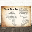Justin Tyler Better With You Man Lady Couple Song Lyric Art Print