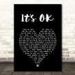 Tom Rosenthal It's OK Black Heart Song Lyric Art Print