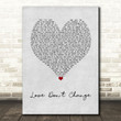 Jeremih Love Don't Change Grey Heart Song Lyric Art Print