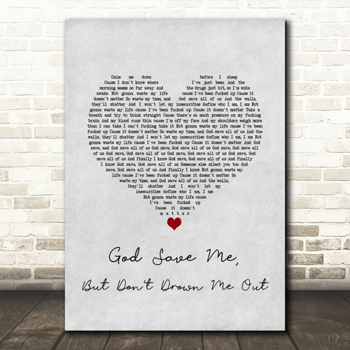 Yungblud god save me, but don't drown me out Grey Heart Song Lyric Art Print - Canvas Print Wall Art Decor