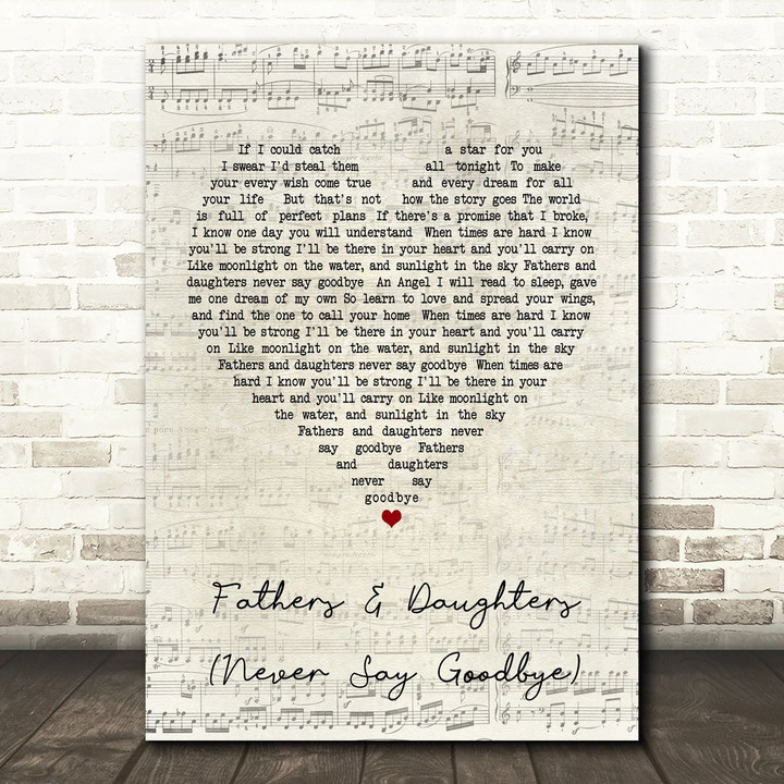 Michael Bolton Fathers And Daughters Never Say Goodbye Script Heart Song Print