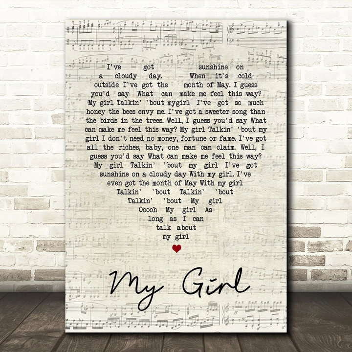 My Girl The Temptations Script Heart Song Lyric Print