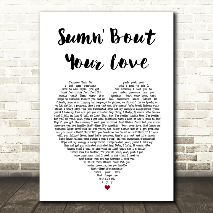 Jacquees Sumn' Bout Your Love White Heart Song Lyric Art Print
