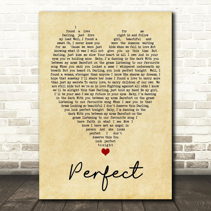 Perfect Ed Sheeran Vintage Heart Quote Song Lyric Print