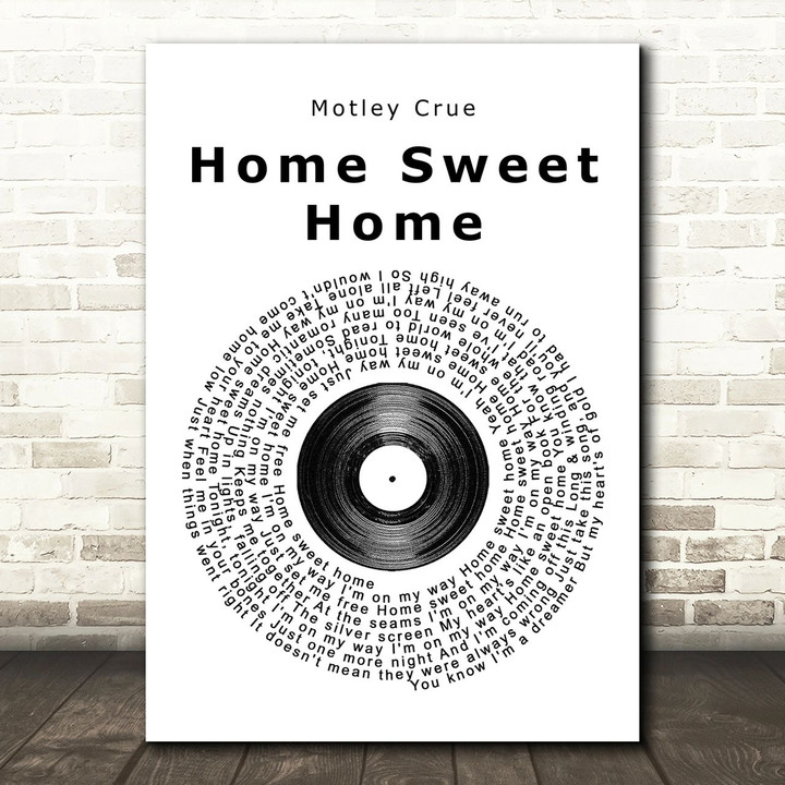 Motley Crue Home Sweet Home Vinyl Record Song Lyric Music Print