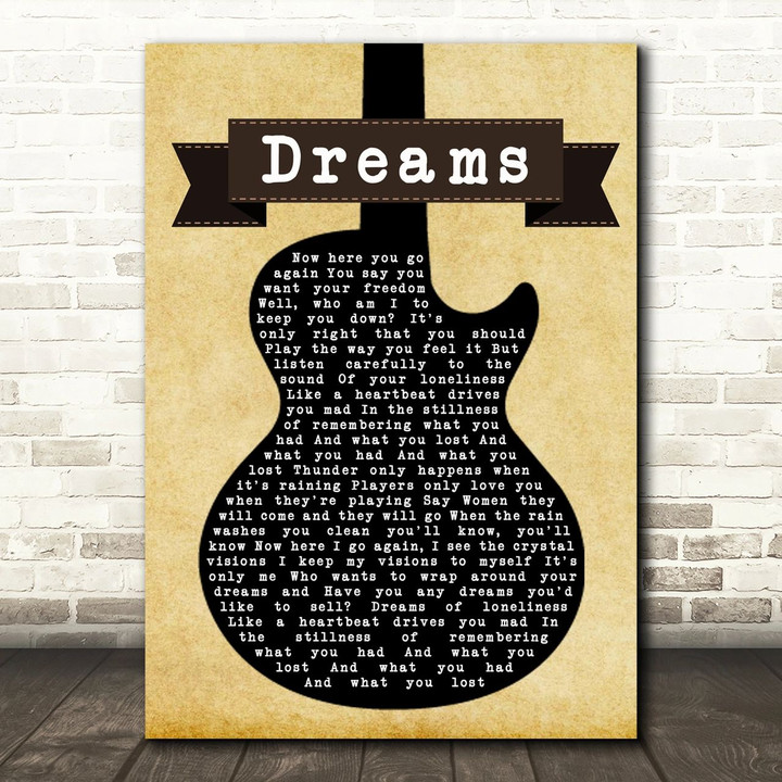 Fleetwood Mac Dreams Black Guitar Song Lyric Quote Print