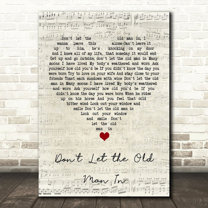 Toby Keith Don't Let the Old Man In Script Heart Song Lyric Wall Art Print