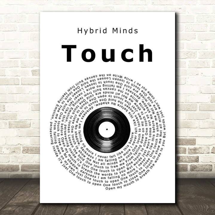 Hybrid Minds Touch Vinyl Record Song Lyric Art Print
